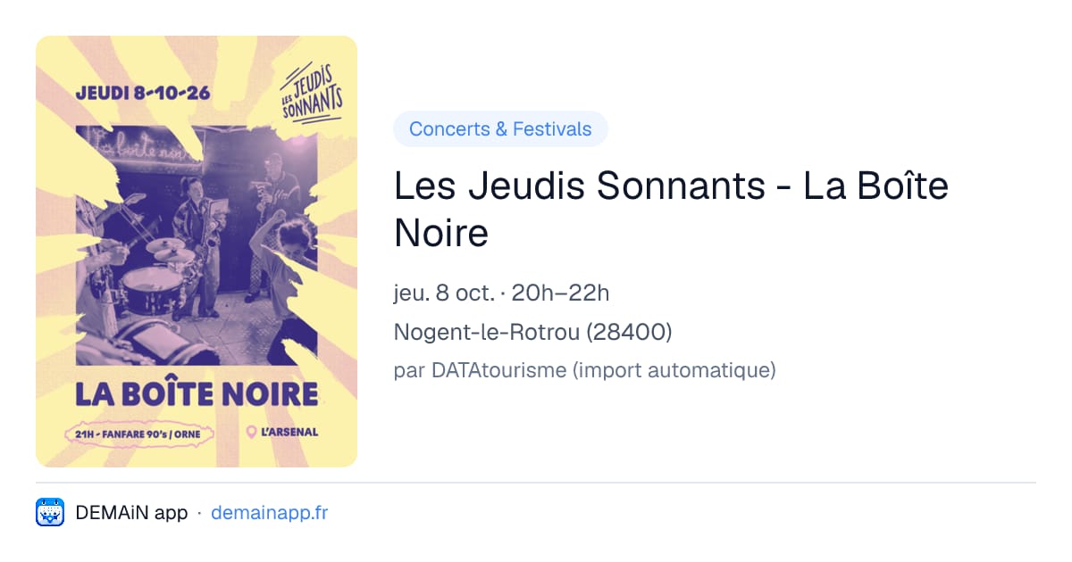 Les Jeudis Sonnants - La Boîte Noire — Nogent-le-Rotrou