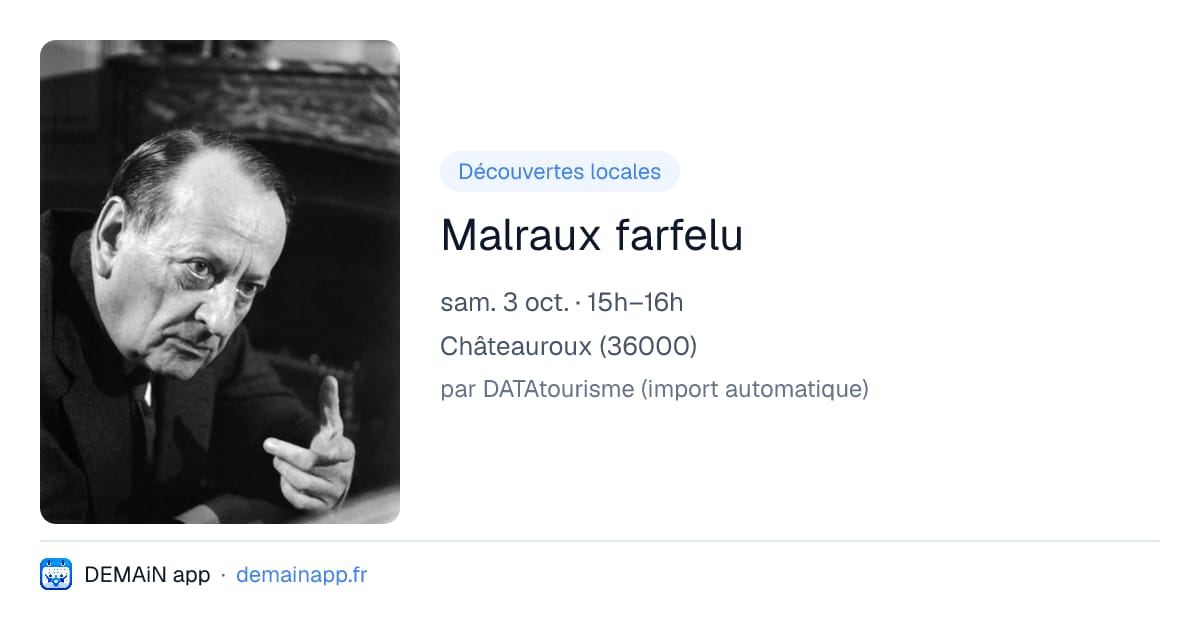 Malraux farfelu — Châteauroux