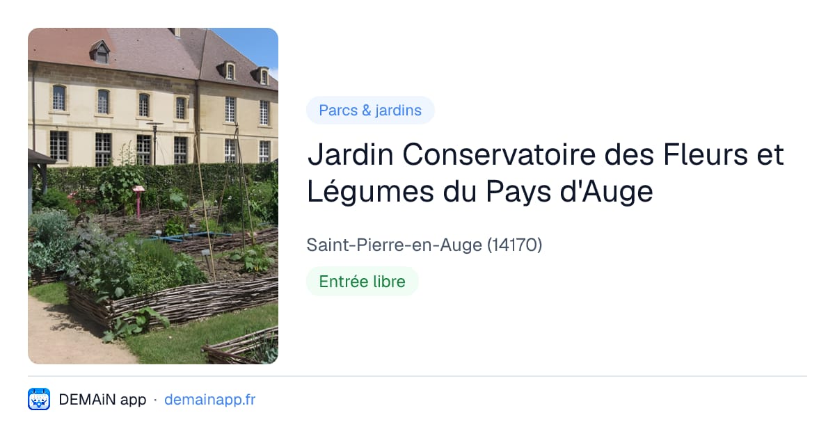 Jardin Conservatoire des Fleurs et Légumes du Pays d'Auge — Saint-Pierre-en-Auge