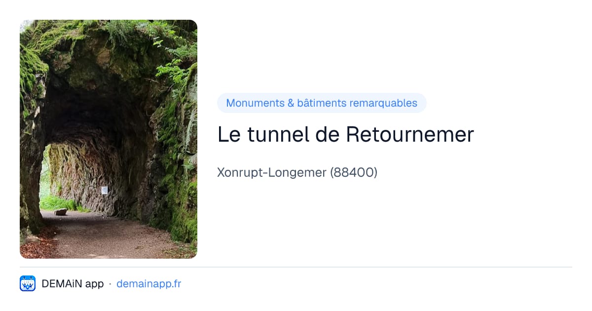 Le tunnel de Retournemer — Xonrupt-Longemer