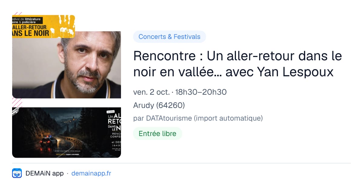 Rencontre : Un aller-retour dans le noir en vallée... avec Yan Lespoux — Arudy