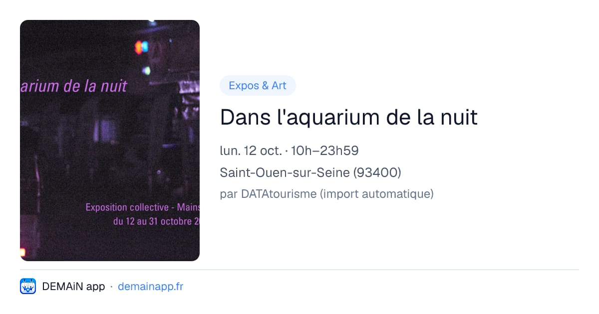 Dans l'aquarium de la nuit — Saint-Ouen-sur-Seine