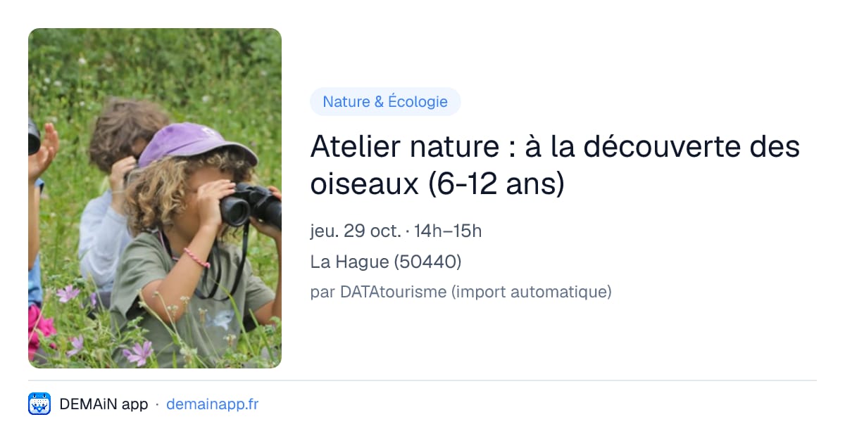 Atelier nature : à la découverte des oiseaux (6-12 ans) — La Hague