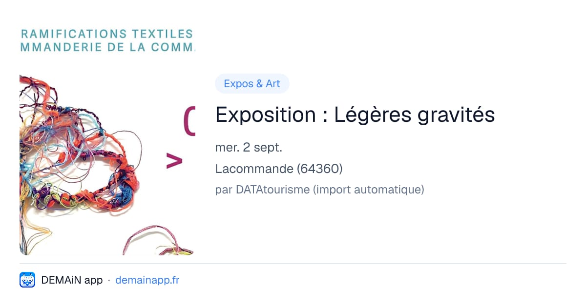 Exposition : Légères gravités — Lacommande