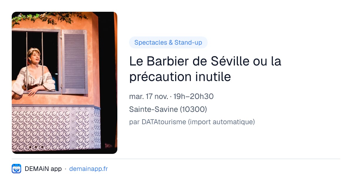 Le Barbier de Séville ou la précaution inutile — Sainte-Savine