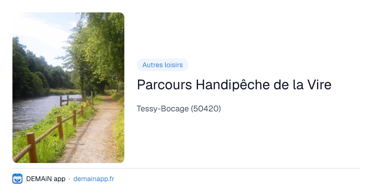 Parcours Handipêche de la Vire — Tessy-Bocage