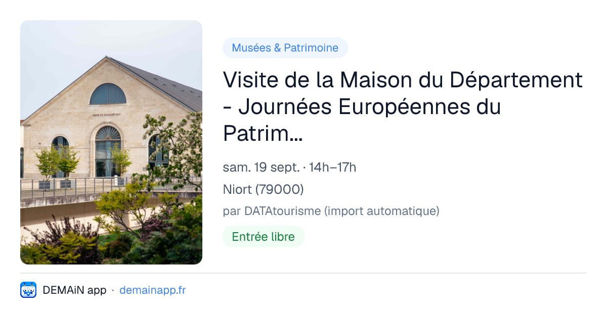 Visite de la Maison du Département - Journées Européennes du Patrimoine 2026 — Niort