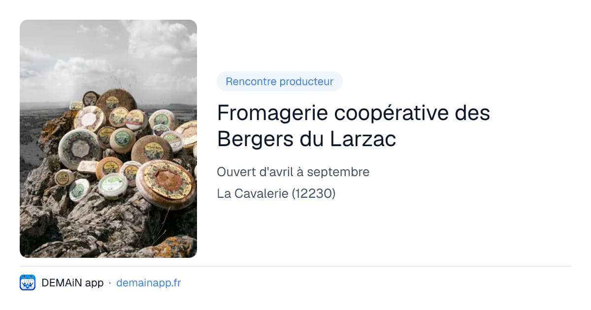Fromagerie coopérative des Bergers du Larzac — La Cavalerie