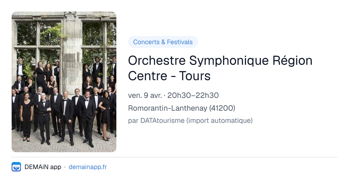 Orchestre Symphonique Région Centre - Tours — Romorantin-Lanthenay