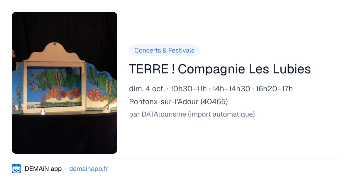 TERRE ! Compagnie Les Lubies — Pontonx-sur-l'Adour