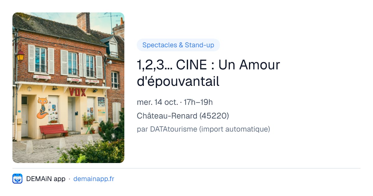 1,2,3... CINE : Un Amour d'épouvantail — Château-Renard