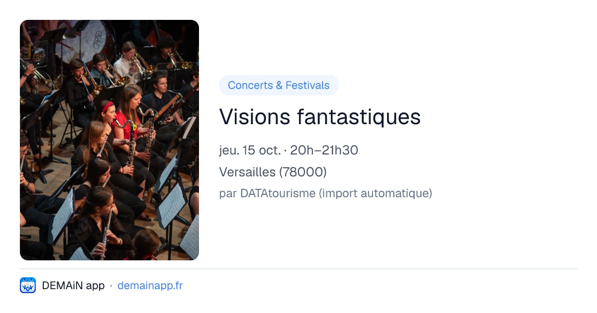 Visions fantastiques — Versailles