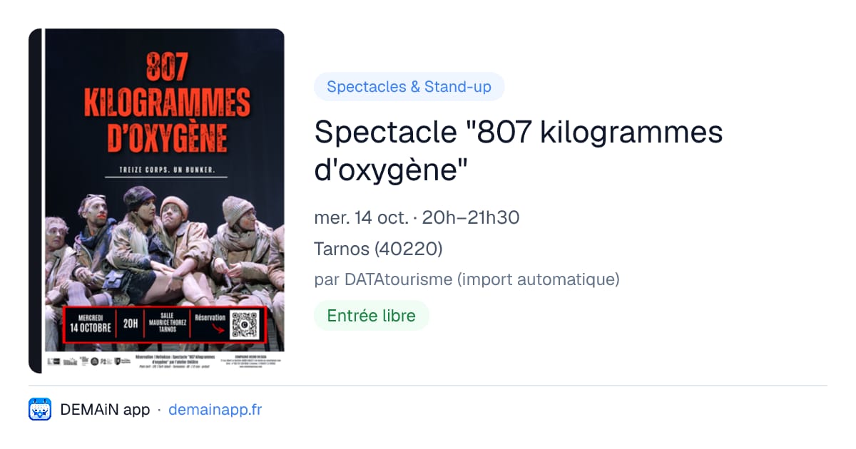 Spectacle "807 kilogrammes d'oxygène" — Tarnos