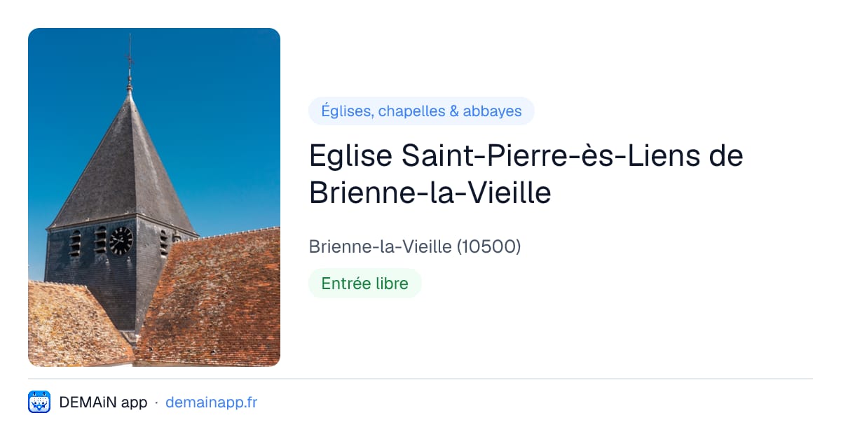 Eglise Saint-Pierre-ès-Liens de Brienne-la-Vieille — Brienne-la-Vieille