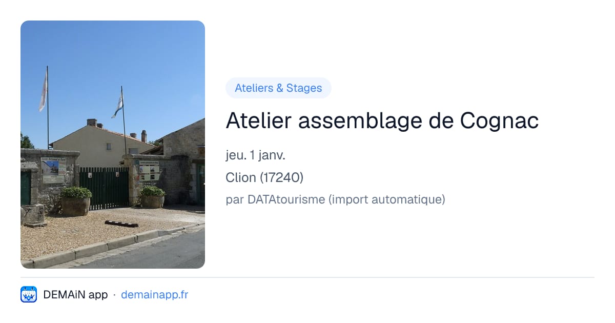 Atelier assemblage de Cognac — Clion
