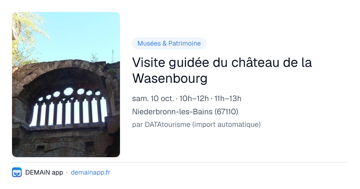 Visite guidée du château de la Wasenbourg — Niederbronn-les-Bains