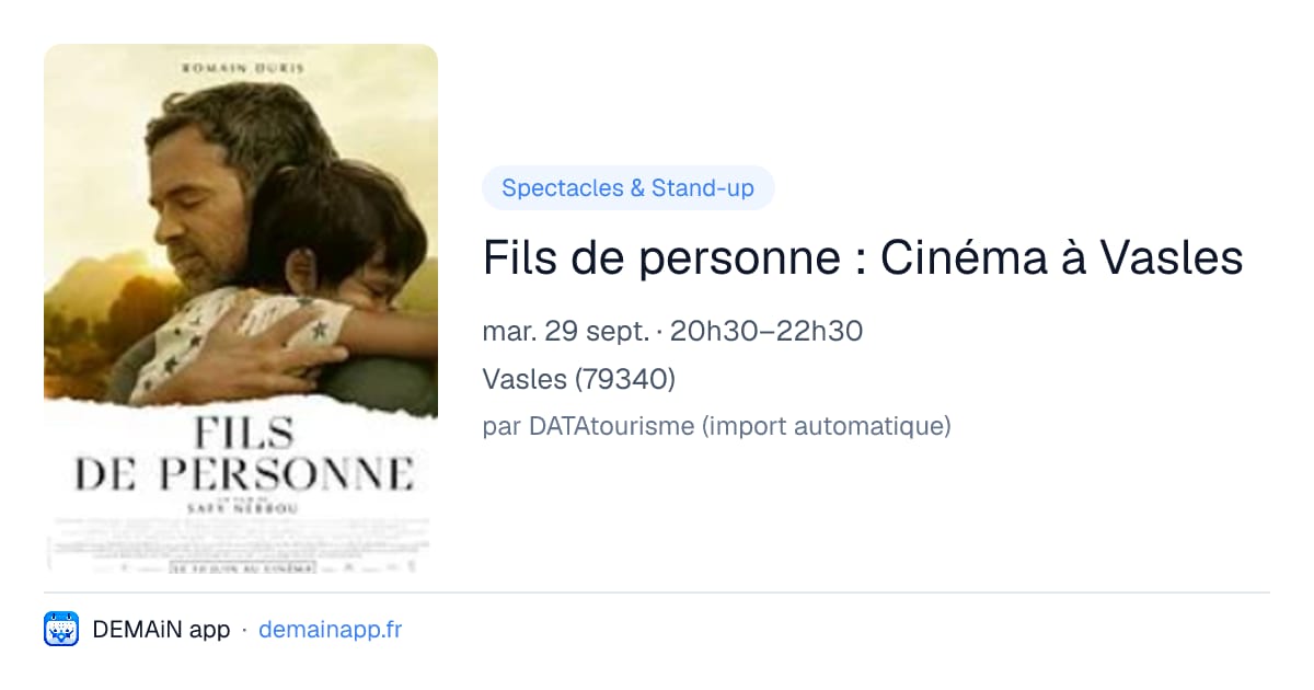 Fils de personne : Cinéma à Vasles — Vasles