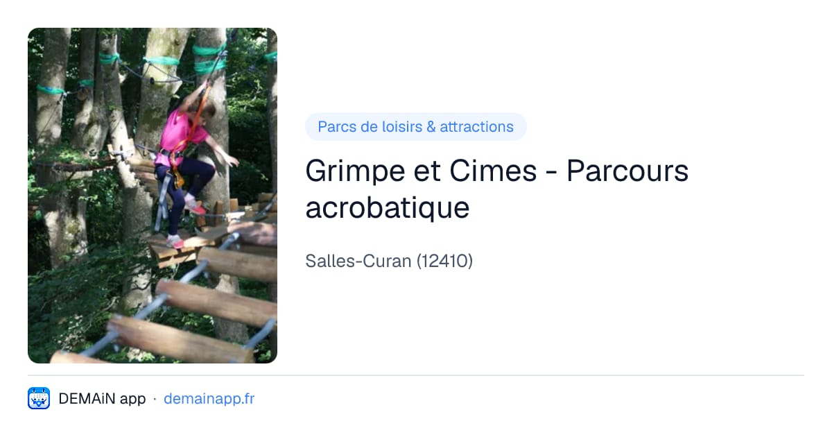 Grimpe et Cimes - Parcours acrobatique — Salles-Curan