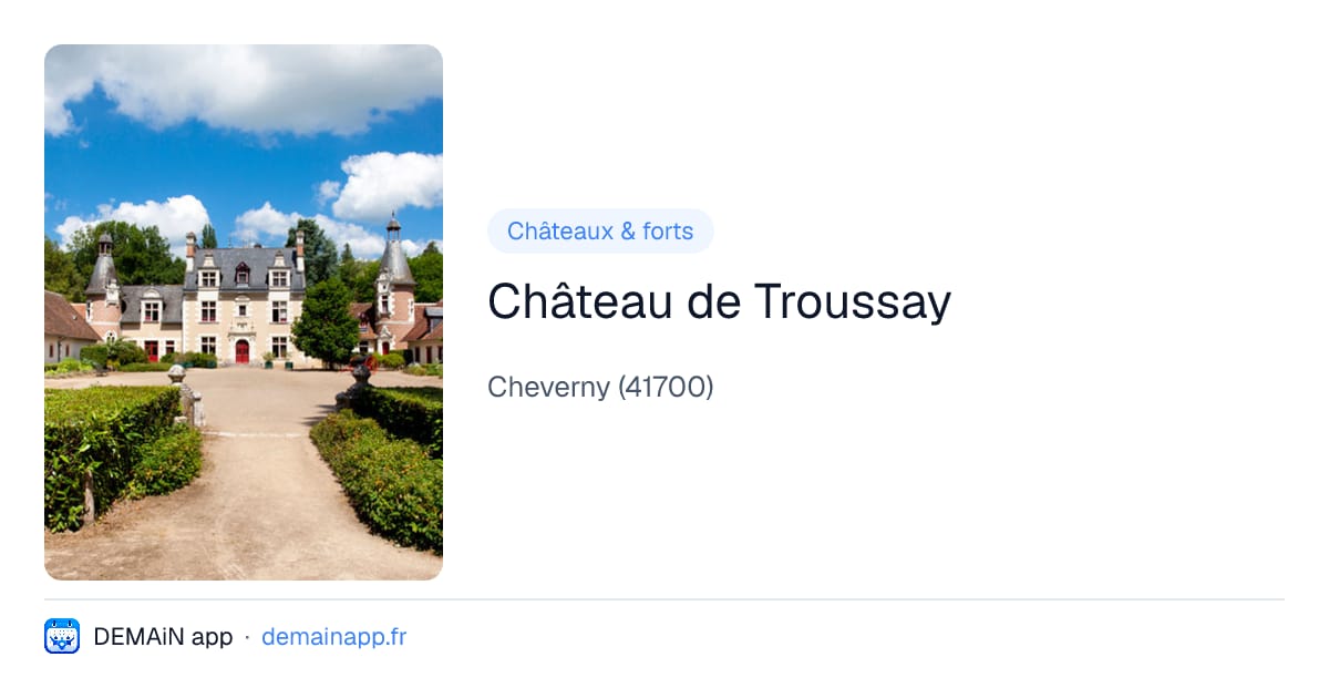 Château de Troussay — Cheverny
