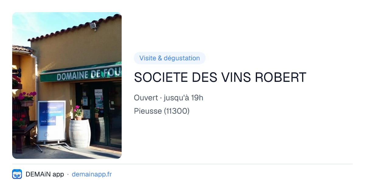 SOCIETE DES VINS ROBERT — Pieusse