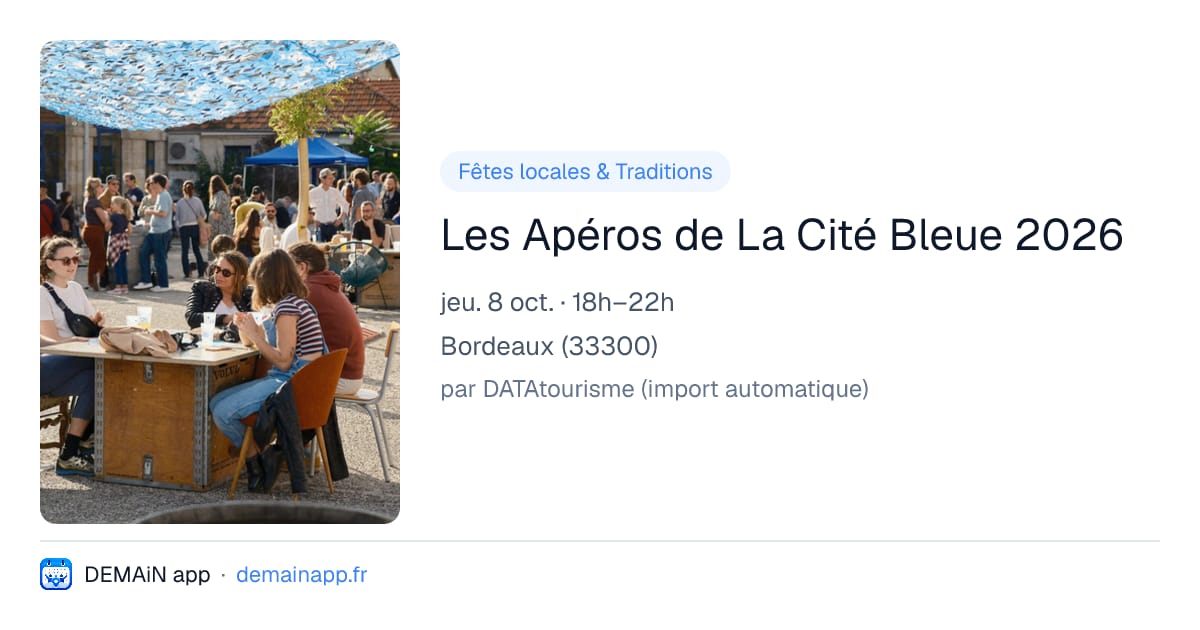 Les Apéros de La Cité Bleue 2026 — Bordeaux