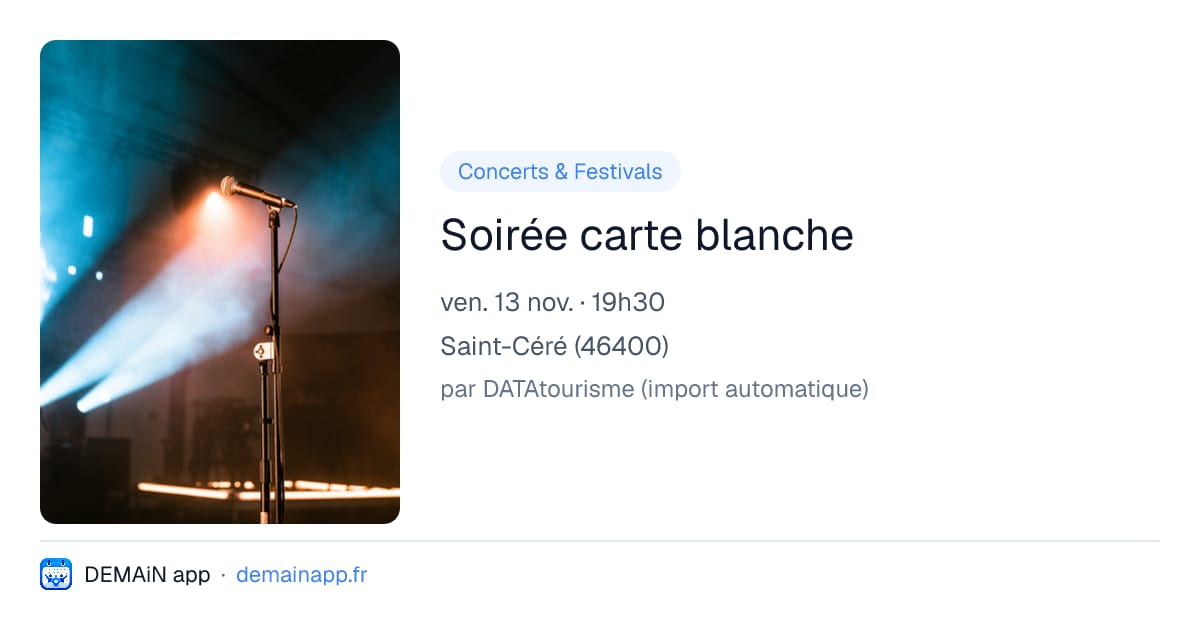 Soirée carte blanche — Saint-Céré