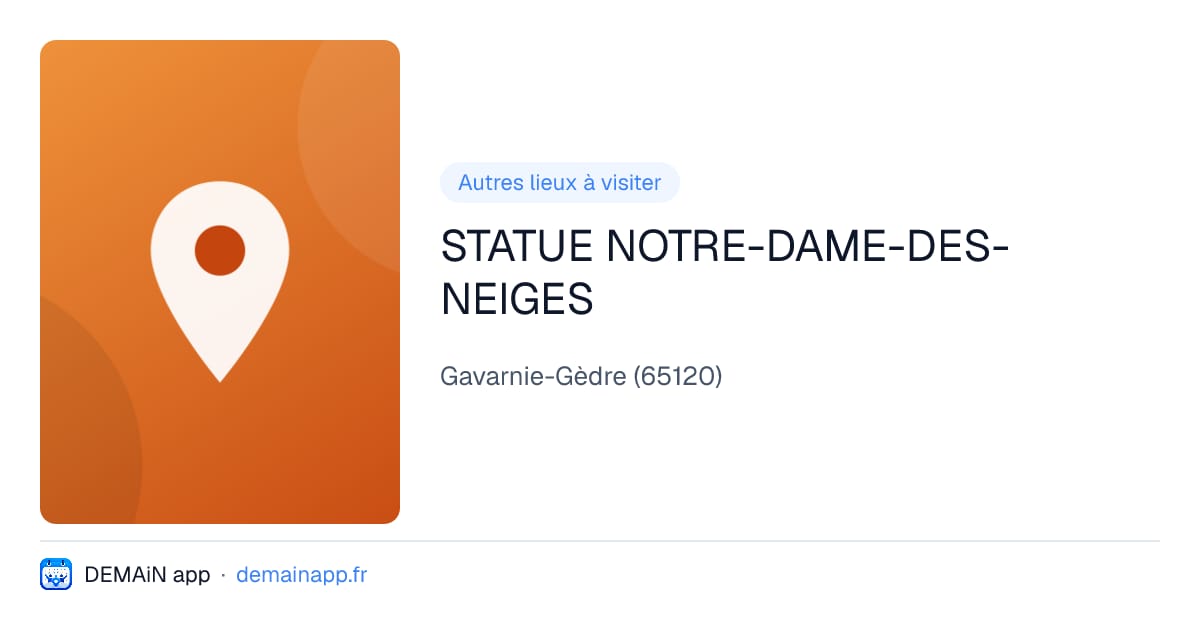 STATUE NOTRE-DAME-DES-NEIGES — Gavarnie-Gèdre