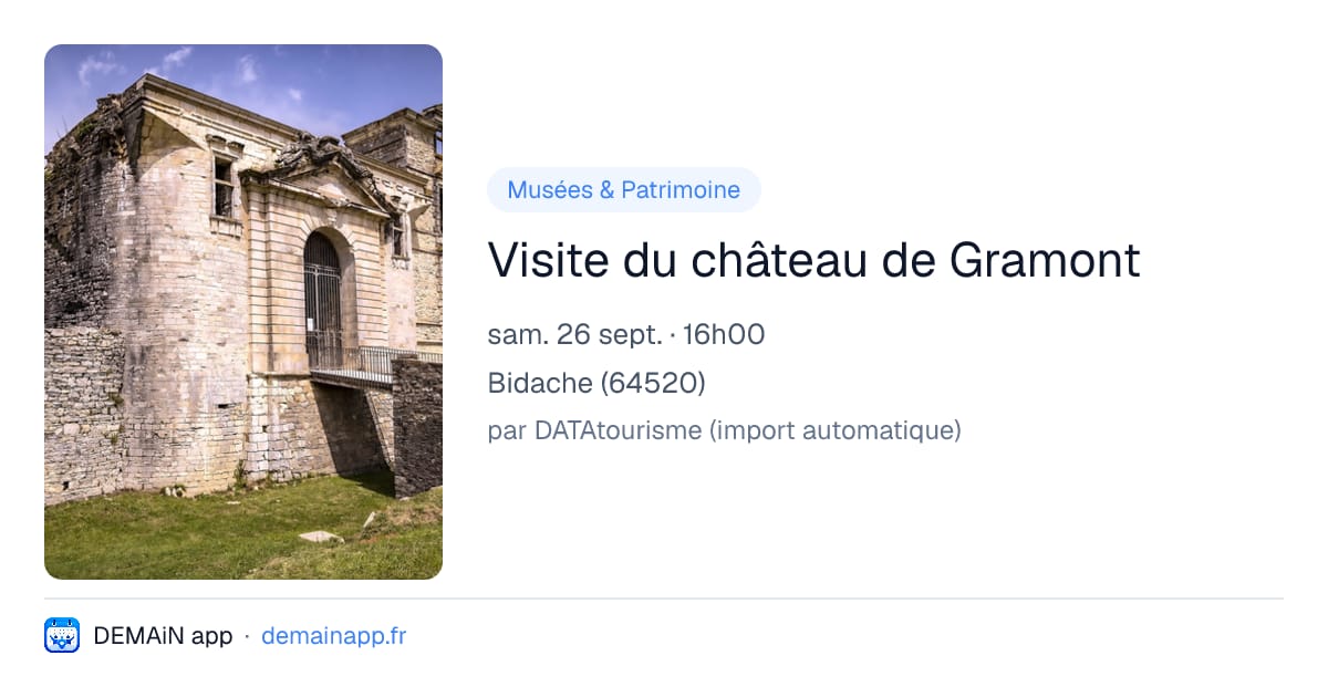 Visite du château de Gramont — Bidache