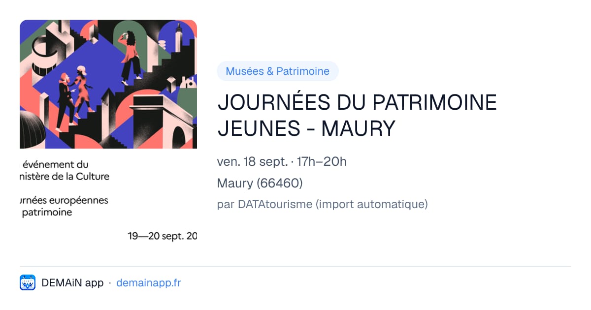 JOURNÉES DU PATRIMOINE JEUNES - MAURY — Maury