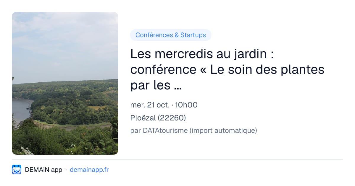 Les mercredis au jardin : conférence « Le soin des plantes par les plantes » — Ploëzal