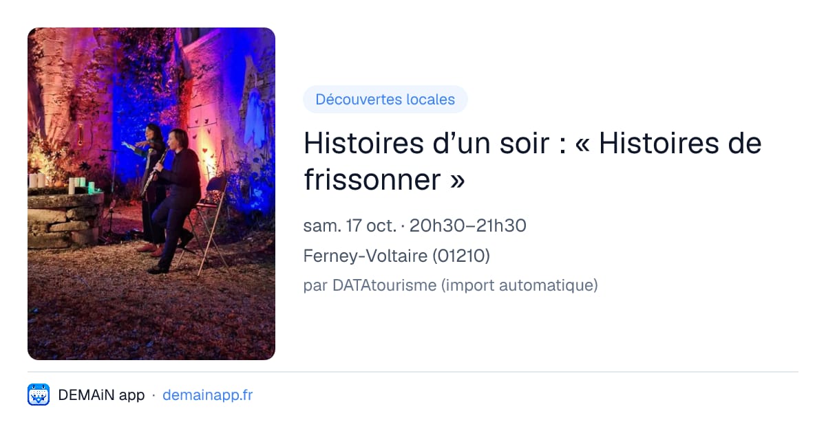 Histoires d’un soir : « Histoires de frissonner » — Ferney-Voltaire