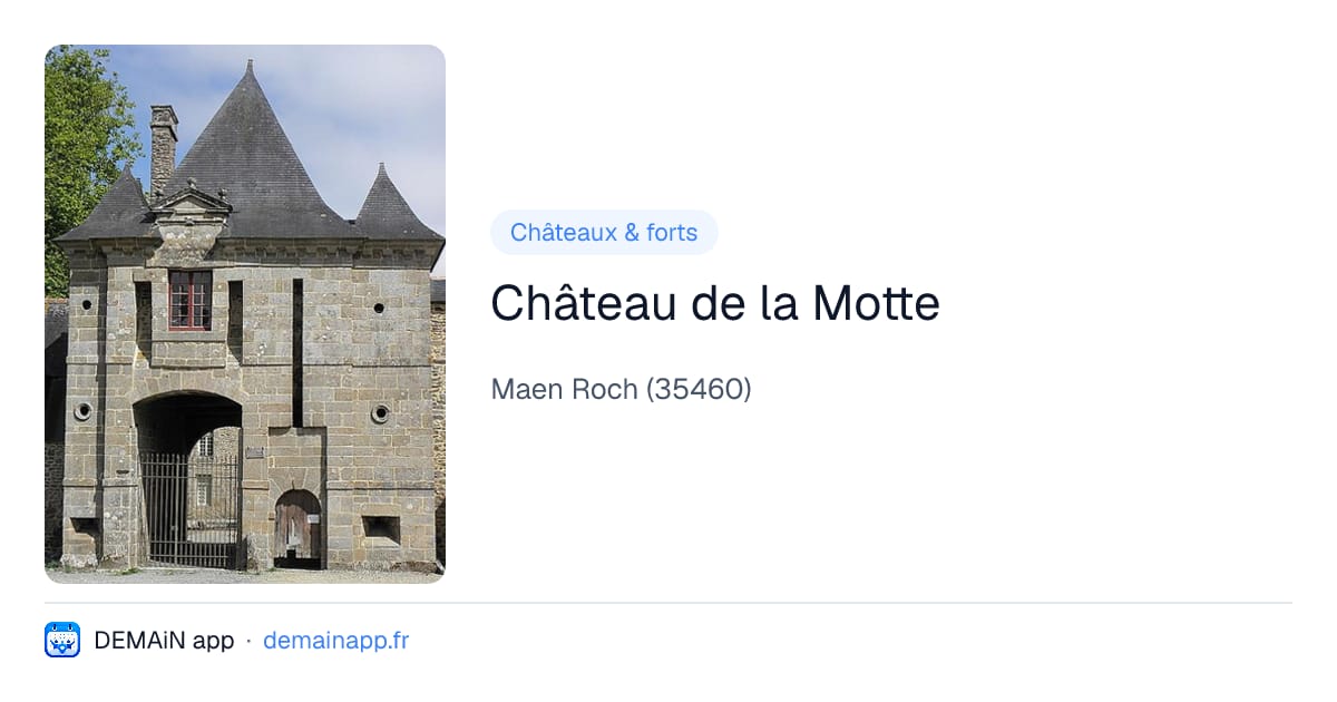 Château de la Motte — Maen Roch