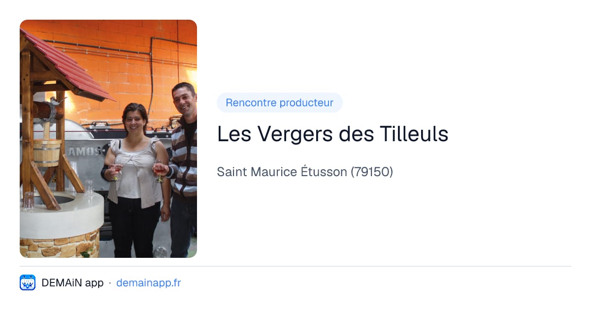 Les Vergers des Tilleuls — Saint Maurice Étusson