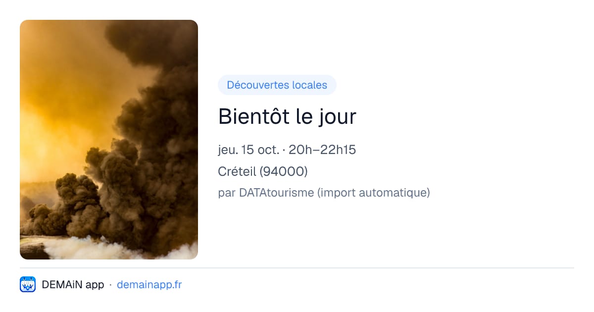 Bientôt le jour — Créteil