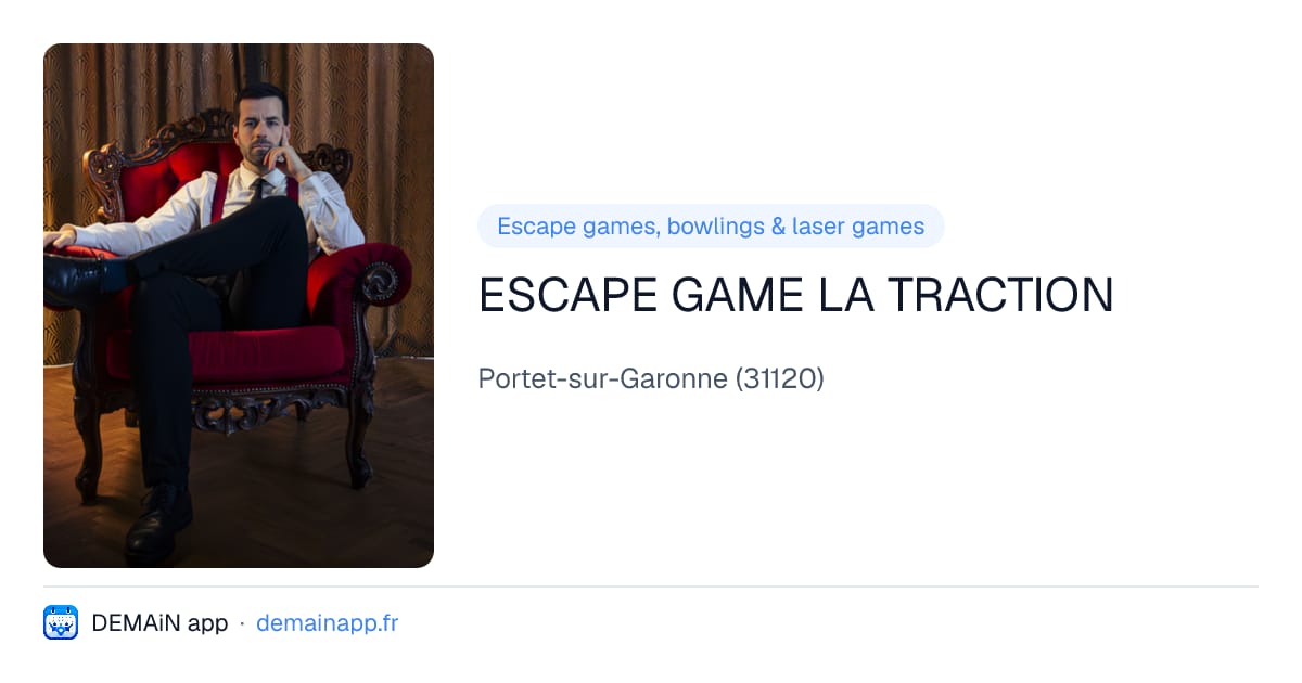 ESCAPE GAME LA TRACTION — Portet-sur-Garonne