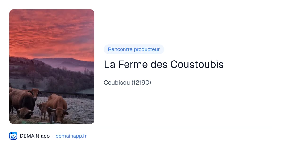 La Ferme des Coustoubis — Coubisou