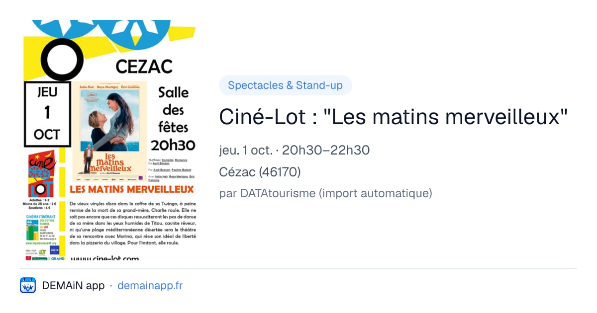 Ciné-Lot : "Les matins merveilleux" — Cézac
