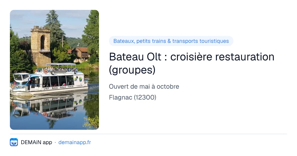 Bateau Olt : croisière restauration (groupes) — Flagnac