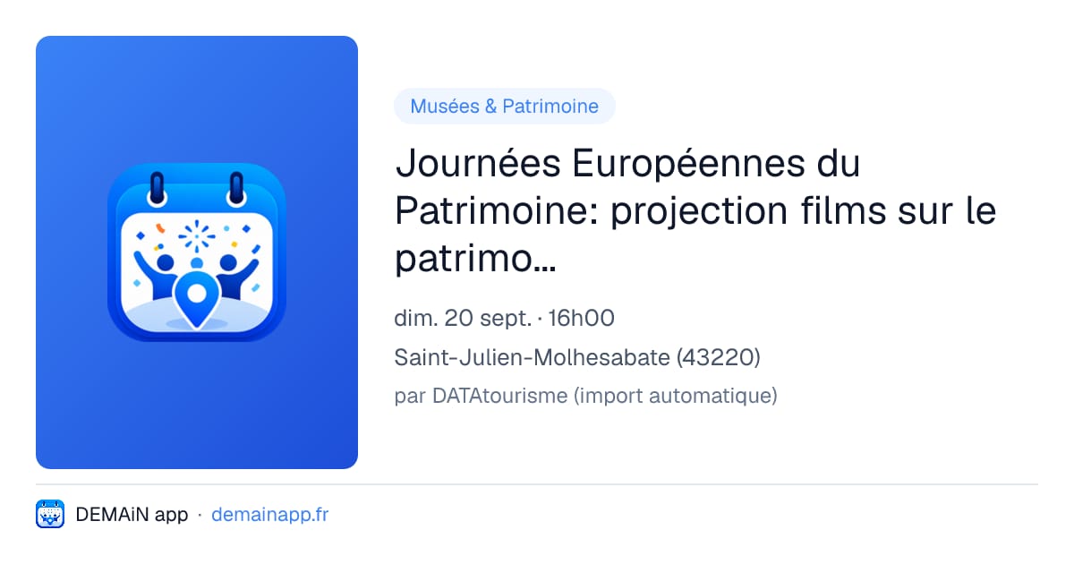Journées Européennes du Patrimoine: projection films sur le patrimoine en péril — Saint-Julien-Molhesabate