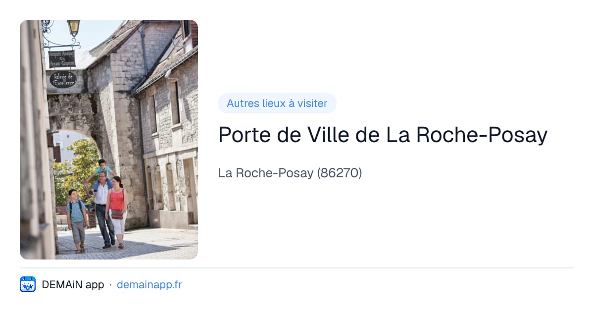 Porte de Ville de La Roche-Posay — La Roche-Posay