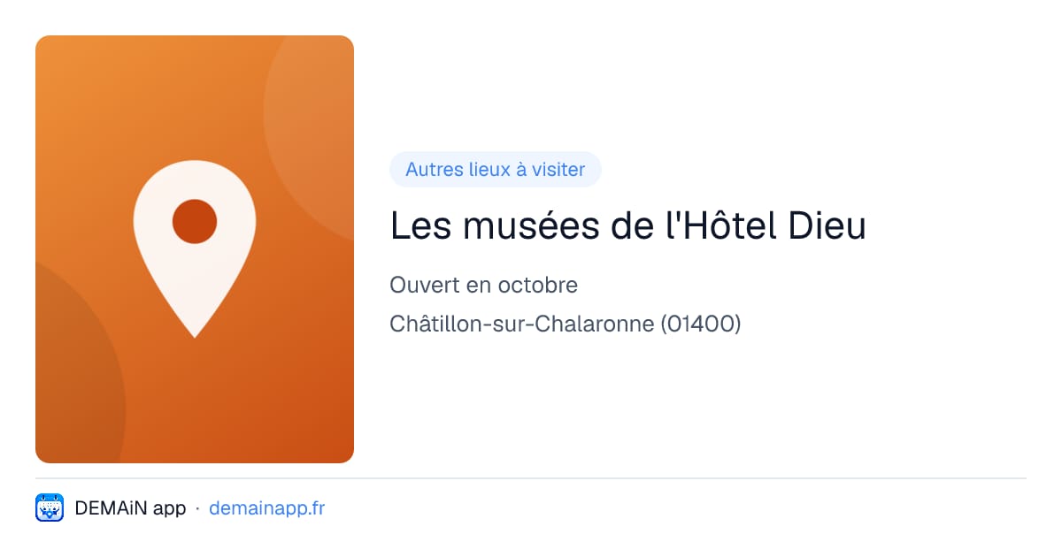 Les musées de l'Hôtel Dieu — Châtillon-sur-Chalaronne