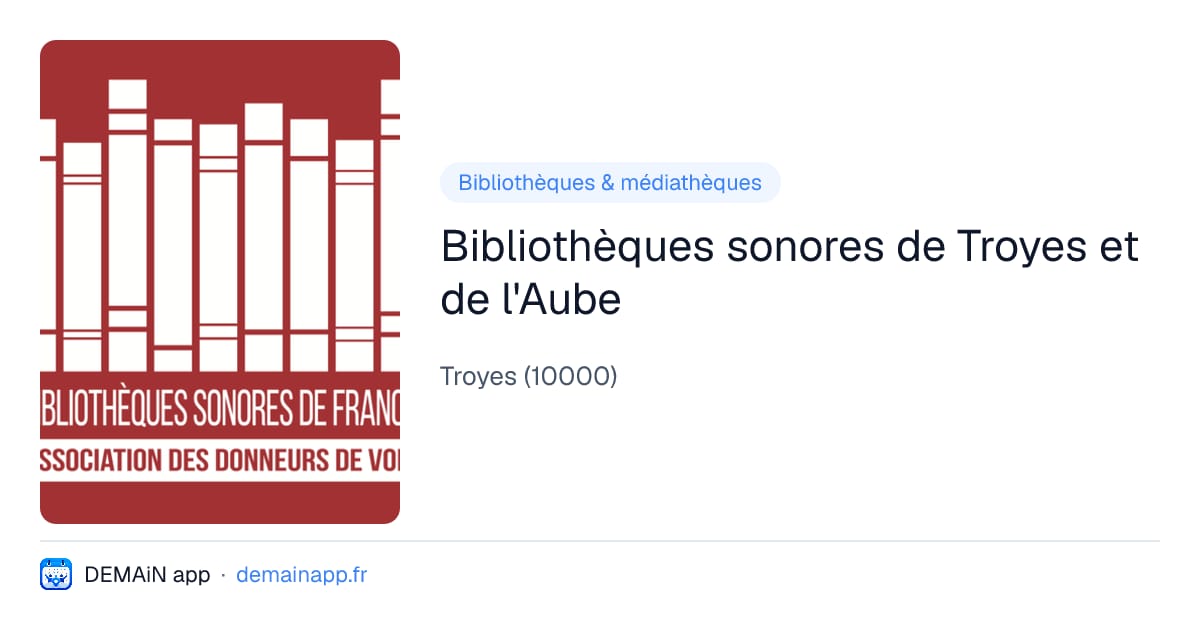 Bibliothèques sonores de Troyes et de l'Aube — Troyes