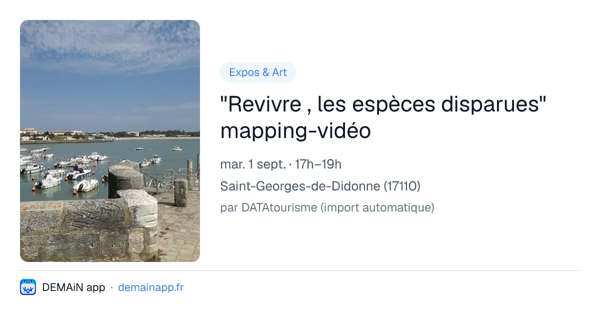 "Revivre , les espèces disparues" mapping-vidéo — Saint-Georges-de-Didonne