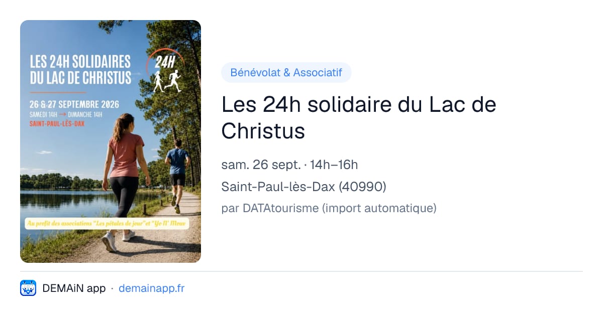 Les 24h solidaire du Lac de Christus — Saint-Paul-lès-Dax