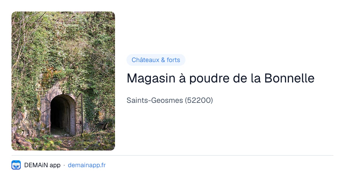 Magasin à poudre de la Bonnelle — Saints-Geosmes
