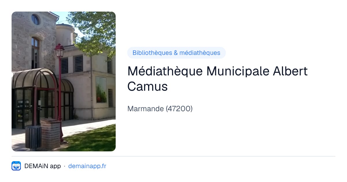 Médiathèque Municipale Albert Camus — Marmande
