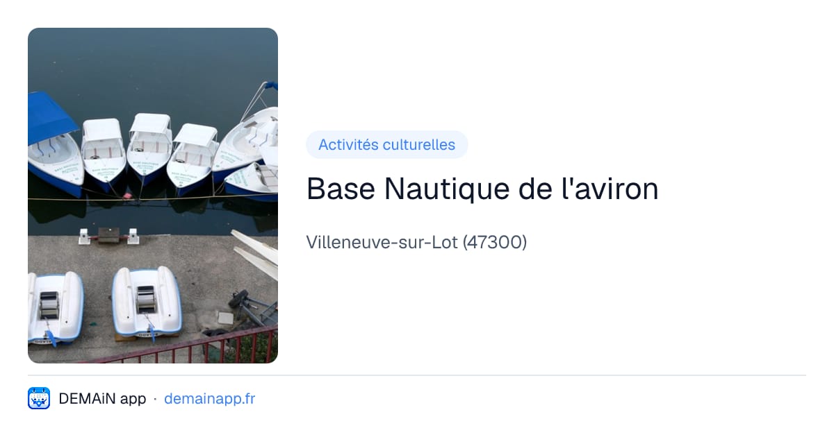 Base Nautique de l'aviron — Villeneuve-sur-Lot