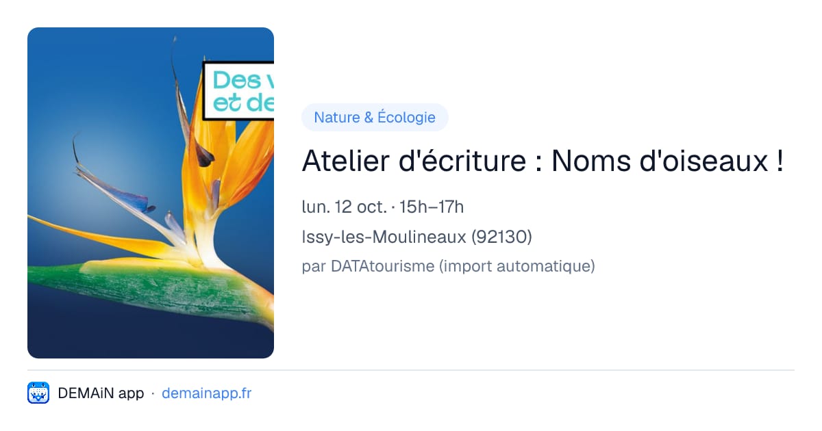 Atelier d'écriture : Noms d'oiseaux ! — Issy-les-Moulineaux