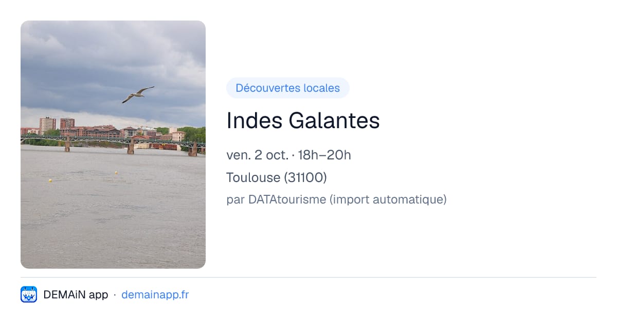 Indes Galantes — Toulouse