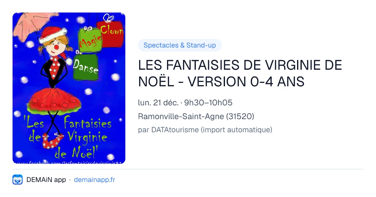 LES FANTAISIES DE VIRGINIE DE NOËL - VERSION 0-4 ANS — Ramonville-Saint-Agne